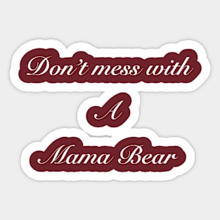 Mama bear Sticker